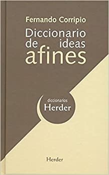 Diccionario de ideas afines by Fernando Corripio