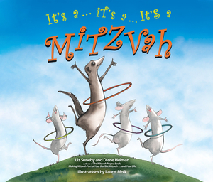 It's A...It's A...It's a Mitzfah by Diane Heiman, Liz Suneby