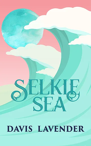 Selkie Sea by Davis Lavender