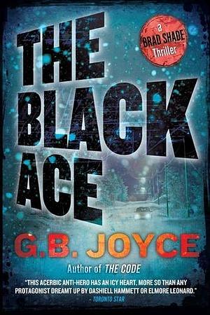 The Black Ace by Gare B. Joyce, Gare B. Joyce