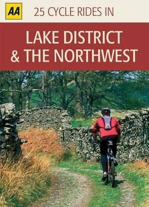 25 Cycle Rides Lake District & NW (Aa 25 Cycle Rides Boxed Set) by A.A. Publishing