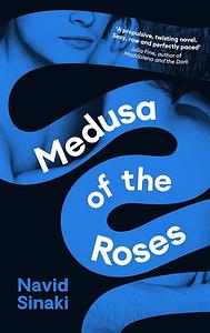 Medusa of the Roses by Navid Sinaki