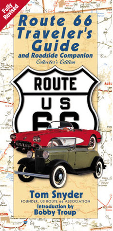 Route 66: Traveler'sGuide and Roadside Companion by Tom Snyder