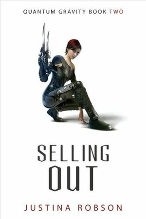 Selling Out by Justina Robson
