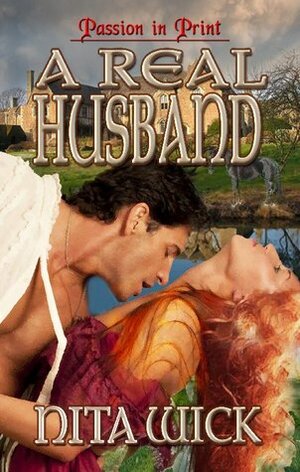 A Real Husband by Nita Wick