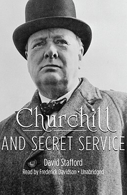 Churchill and Secret Service by David Stafford