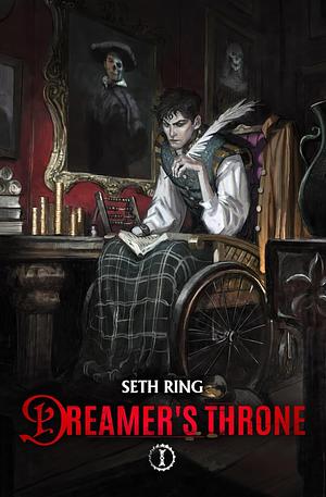 Dreamer's Throne: A Fantasy LitRPG Adventure by Seth Ring