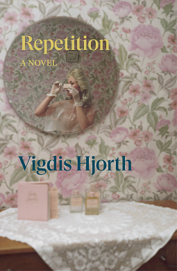 Repetition by Vigdis Hjorth