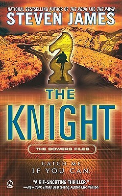 The Knight by Steven James