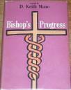 Bishop's Progress by D. Keith Mano