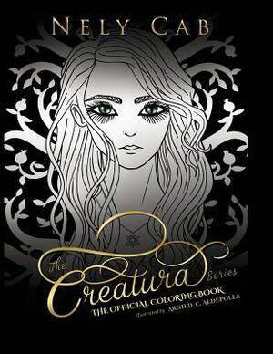 The Creatura Series Official Coloring Book by Nely Cab