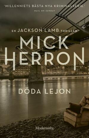 Döda lejon by Mick Herron