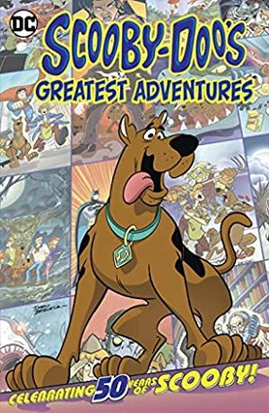 Scooby-Doo's Greatest Adventures (Scooby-Doo, Where Are You? (2010-)) by Tim Harkins, C. Martin Croker, Randy Elliott, Bob Fingerman, Paul Kupperberg, Robert Pope, Leo Batic, Fabio Laguna, Vince Deporter, Ivan Cohen, Sholly Fisch, Ned Sonntag, Darío Brizuela, Derek Fridolfs, Joe Staton, Earl Kress, Robbie Busch, John Rozum, Scott Neely, Embla Malmenlid, Georgia Ball, Walter Carzon, Michael Kupperman, Ivan Brunetti, Terrance Griep Jr., Scott Jeralds, Chris Duffy