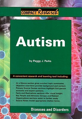 Autism by Peggy J. Parks