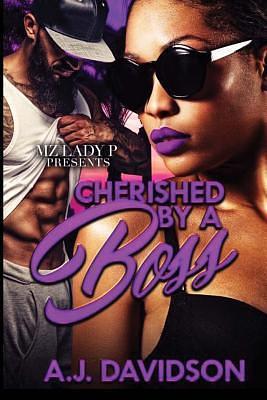 Cherished By a Boss by A.J. Davidson, A.J. Davidson