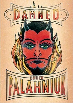 Damned by Chuck Palahniuk