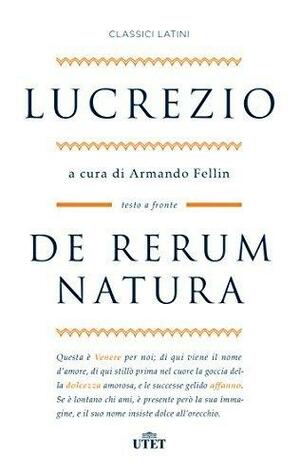 De rerum natura. Testo latino a fronte by Tito Lucrezio Caro, Tito Lucrezio Caro