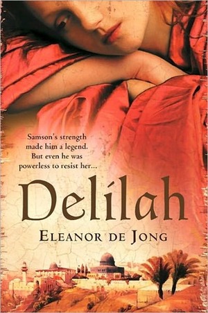 Delilah by Eleanor De Jong