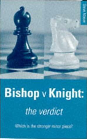 Bishop V. Knight by Steve Mayer