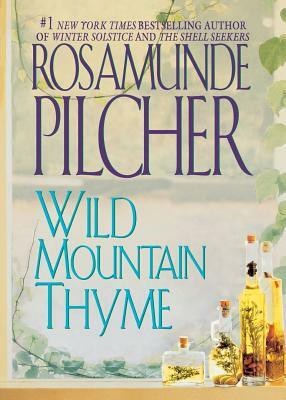 Wild Mountain Thyme by Rosamunde Pilcher