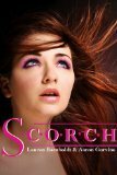 Scorch by Lauren Barnholdt, Aaron Gorvine