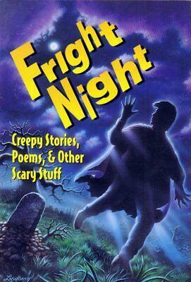 Fright Night: Creepy Stories, Poems, and Other Scary Stuff by Jeffrey Lindberg
