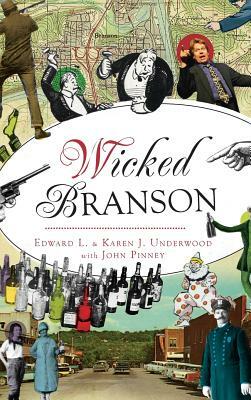 Wicked Branson by Karen J. Underwood, Edward L. Underwood