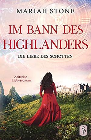 Die Liebe des Schotten by Mariah Stone