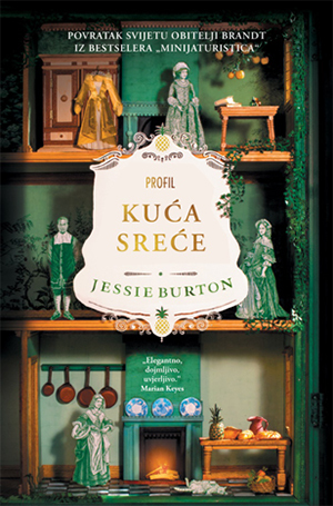 Kuća sreće by Jessie Burton