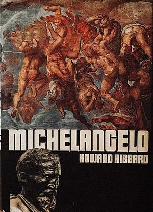 Michelangelo by Howard Hibbard, Shirley G. Hibbard