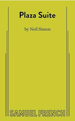 Plaza Suite by Neil Simon