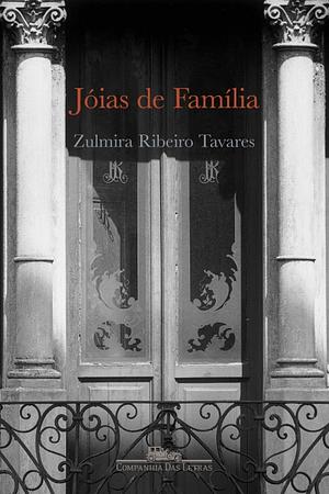 Jóias de Família by Zulmira Ribeiro Tavares