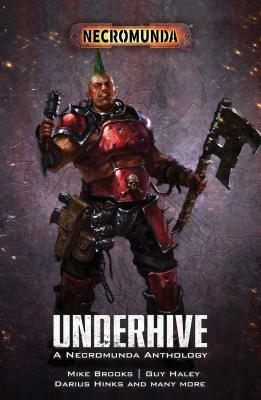 Underhive by Rachel Harrison, Mike Brooks, Darius Hinks