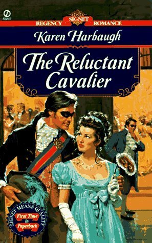 The Reluctant Cavalier by Karen Harbaugh