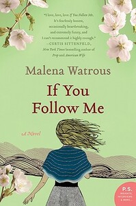 If You Follow Me by Malena Watrous