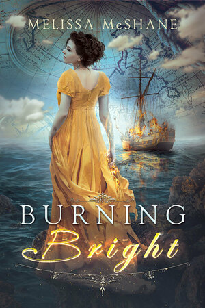 Burning Bright by Melissa McShane