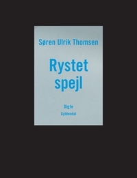 Rystet spejl by Søren Ulrik Thomsen