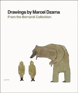 Drawings by Marcel Dzama from the Bernardi Collection by Marcel Dzama, James Patten, Wayne Baerwaldt, Art Gallery of Windsor