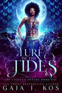 Lure of the Tides by Gaja J. Kos