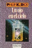 Un Ojo En El Cielo by Rubén Masera, Philip K. Dick