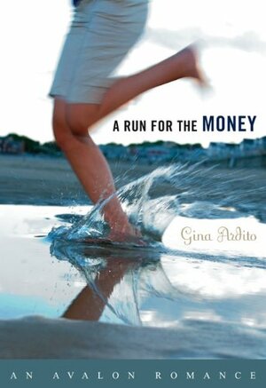 A Run For The Money by Gina Ardito