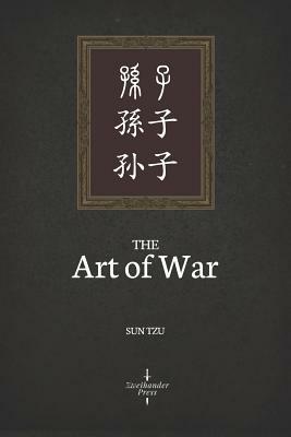 The Art of War (Illustrated) by Sun Tzu