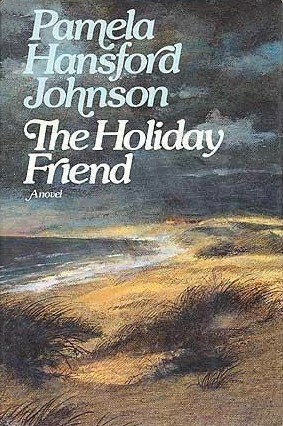 The Holiday Friend by Pamela Hansford Johnson