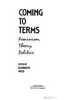 Coming to Terms: Feminism, Theory, Politics by Elizabeth Weed