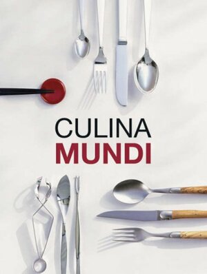 Culina Mundi by ed., Christele Jany