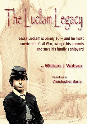 The Ludlam Legacy by William J. Watson