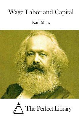 Wage Labor and Capital by Karl Marx