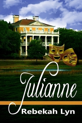 Julianne: Coastal Chronicles by Rebekah Lyn
