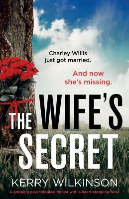 The Wife's Secret by Kerry Wilkinson