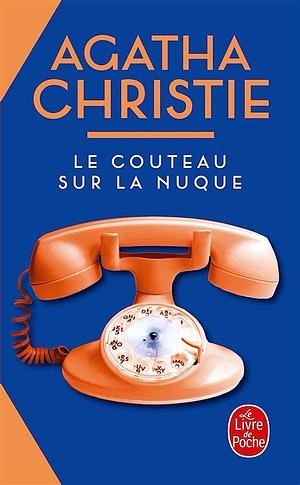 Le Couteau sur la nuque by Agatha Christie